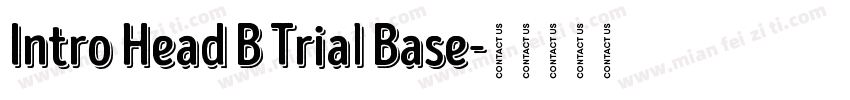 Intro Head B Trial Base字体转换